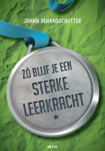 Zo blijf je een sterke leerkracht