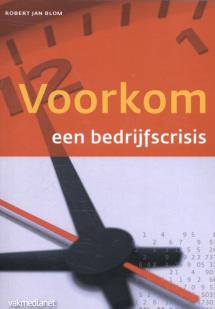 Voorkom een bedrijfscrisis