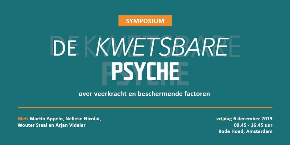 Symposium: De kwetsbare psyche