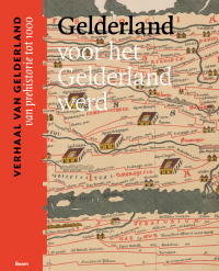 Verhaal van Gelderland I, II, III en IV