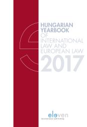 Hungarian Yearbook of International Law and European Law 2017