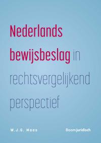 Nederlands bewijsbeslag in rechtsvergelijkend perspectief