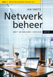 Netwerkbeheer met Windows Server 2019 / deel 1 Inrichting en beheer op een LAN